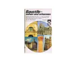 Buchcover "Baustile - sehen und erkennen" zeigt verschiedene Baustile Epochen Europas, von Gotik bis Barock.