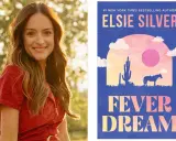 Elsie Silver, autrice bestseller, sorride con i capelli mossi. Accanto, la copertina del suo libro "Fever Dream" con un paesaggio desertico.