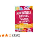 Libro "Adivinanzas Difíciles para Niños Inteligentes" con 300 acertijos para toda la familia.