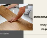 Montaż samoprzylepnych paneli winylowych na stare płytki. Porady i wskazówki dotyczące układania podłogi.