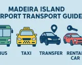 Transportoptionen am Flughafen Madeira: Bus, Taxi, Transfer und Mietwagen.