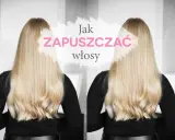 Długie, blond włosy i tekst "Jak zapuszczać włosy". Porady na temat pielęgnacji i cierpliwości w drodze do wymarzonej fryzury.