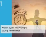 Budzik i sylwetka biegaczki symbolizują drogę do celu. Krótkie cytaty motywacyjne pomogą Ci w tej podróży.