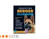 Livre sur l'éducation du berger allemand, couvrant l'apprentissage, le dressage et la communication.