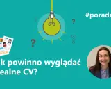 Twoje CV w 6 sekund: Jak napisać idealny życiorys? Poradnik