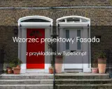 Wzorzec projektowy Fasada z przykładami w TypeScript. Dwie drzwi wejściowe, jedna czerwona, druga szara, na tle ceglanej ściany.