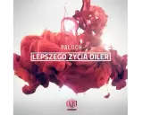Recenzja Lepszego życia diler - Paluch podbija polski rap