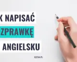 Jak napisać rozprawkę po angielsku? Rozprawka angielska rozszerzony przykład. Dłoń z ołówkiem gotowa do pisania.