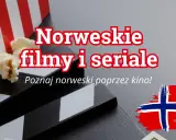 Popcorn, klaps i norweskie filmy. Odkryj kulturę Norwegii przez kino!