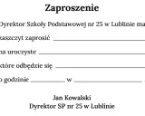 Zaproszenie dla delegacji z pracy tekst. Dyrektor SP nr 25 w Lublinie zaprasza na uroczyste wydarzenie.