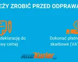 Przed odprawą celną wypełnij deklarację i dokonaj płatności celno-skarbowych. Służba celno skarbowa wymaga tych kroków.