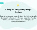 Configurer un agenda partagé Outlook pour une collaboration efficace. Nommez le calendrier, définissez les droits d'accès et envoyez des invitations.