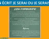 Leçon d'orthographe expliquant quand écrire "je serai" (futur) ou "je serais" (conditionnel). Le verbe en ir au présent est abordé.