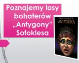 Poznajemy losy bohaterów „Antygony” Sofoklesa. Na ekranie widnieje okładka książki z postacią Antygony.