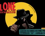 Konkurs na komiks na podstawie kultowej powieści kryminalnej "Zły" Leopolda Tyrmanda. Postać z białymi oczami w kapeluszu.