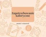 Zapotrzebowanie kaloryczne: porady i wskazówki. Obrazek z ikonami związanymi z dietą i zdrowiem.