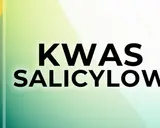 Kwas salicylowy: Zmywać czy nie? Odpowiedź, którą musisz znać!