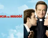 Licencja na miłość: Robin Williams jako ksiądz, który pomaga młodemu mężczyźnie zdobyć serce ukochanej.