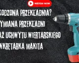 Demontaż futerka Makita: Odkręć uchwyt jak ekspert!