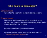 Analisi dei processi mentali: sensazioni, percezioni, ricordi, emozioni e pensieri che guidano la comprensione del mondo.