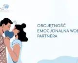 Obojętność partnera: Jak sobie radzić i chronić zdrowie psychiczne?