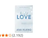 Copertina del libro "Twisted Love" di Ana Huang. La trama promette un amore contorto e appassionante, con una valutazione di 4,2 stelle.