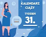 Kobieta w niebieskiej sukience, w 31 tygodniu ciąży, trzyma dłoń na brzuchu. Obok kalendarz i napis "Kaledarz ciąży tydzień 31".