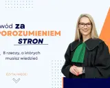 Rozwód za porozumieniem stron: prawniczka w todze wyjaśnia 8 kluczowych kwestii.