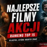 Najlepsze filmy akcji: Rambo, John Wick, John McClane i Leon. Klasyki, które warto znać.