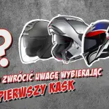 Jaki pierwszy kask motocyklowy? Wybierz bezpieczny i idealny!