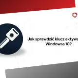 Ikona klucza i tekst "Jak sprawdzić klucz aktywacyjny Windowsa 10?".
