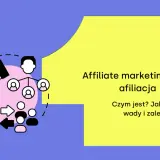 Marketing internetowy jak zacząć? Grafika przedstawia schemat afiliacji: uścisk dłoni, sieć kontaktów i ludzi.