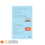 Das Buch "Ende in Sicht" von Ronja von Rönne, ein Roman mit einer Discokugel-Schnecke auf dem Cover.