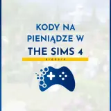 Szczęśliwy Sim z torbami pełnymi pieniędzy, tekst "Kody na pieniądze w The Sims 4" i ikony gry.