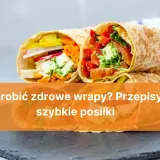 Dwa apetyczne wrapy z warzywami i serem. Czy wrapy są zdrowe? Tak, gdy przygotujesz je z tych przepisów na szybkie posiłki!