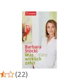 Buchcover "Was wirklich zählt" von Barbara Stöckl. Ermutigungen für jeden Tag. Der **Anteil** an positiven Bewertungen ist hoch.