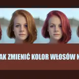 Jak zmienić kolor włosów w Photoshopie? Realistyczny poradnik krok po kroku