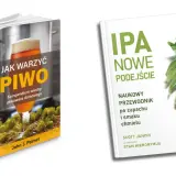 Dwie książki o warzeniu piwa: "Jak warzyć piwo" z kieliszkiem piwa i chmielem oraz "IPA nowe podejście" z chmielem.