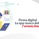 Persona frustrada con su firma digital. Evita 7 errores frecuentes para una firma pp.