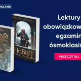 Opowieści z Narnii" i "Hobbit" - lektury obowiązkowe na egzamin ósmoklasisty.