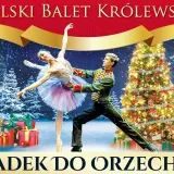 Opera i filharmonia podlaska: Dziadek do orzechów - bilety i szczegóły