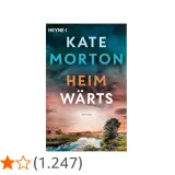 Kate Morton: "Heimwärts" Roman. Ein geheimnisvolles Anwesen am See, ein dramatischer Himmel – die perfekte Kulisse für eine fesselnde Geschichte.