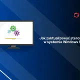 Grafika przedstawia monitor z ikonami kół zębatych, symbolizującymi aktualizację. Tekst "Jak zaktualizować sterowniki w systemie Windows 10?" sugeruje, że jest to materiał o programie do aktualizacji sterowników.