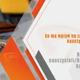 Pieniądze i portfel na tle grafiki. Tekst: "Co ma wpływ na zarobki nauczycieli? Rozwój nauczycieli/Rozwój kariery". To ważny referent dla edukacji.