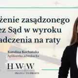 Na ile rat sąd może rozłożyć zadłużenie? Poznaj kluczowe zasady