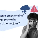 Czy zaburzenie emocjonalne to choroba psychiczna? Rozwiej wątpliwości