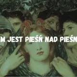 Pieśń nad pieśniami: Zmysłowa miłość czy boska alegoria?