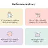 Informacje o suplementacji glicyny: wybieraj czysty suplement, stosuj 3-10g dziennie, pora dnia nie ma znaczenia, na sen stosuj na noc.