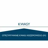Otrzymywanie kwasu krzemowego (IV) - temat lekcji o kwasach.