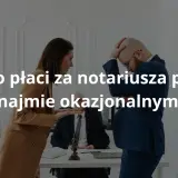 Dwie osoby dyskutują, a na ekranie widnieje pytanie: kto opłaca notariusza przy wynajmie mieszkania?